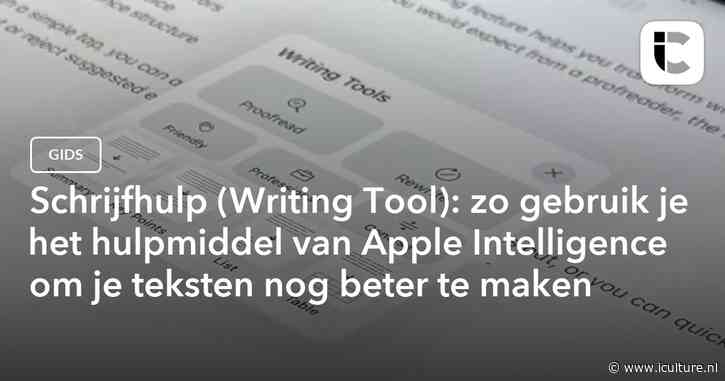 Schrijfhulp (Writing Tool): zo gebruik je het hulpmiddel van Apple Intelligence om je teksten nog beter te maken