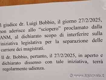 "Io, magistrato, vi dico perché non sciopero neanche se mi sparano"