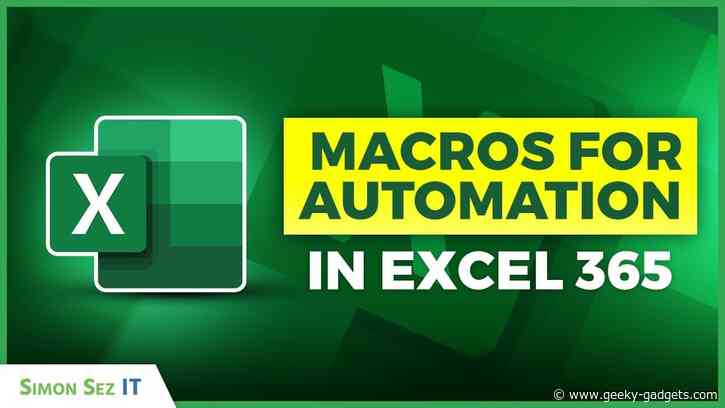 Excel 365 Hacks : How Macros Can Save You Hours of Work