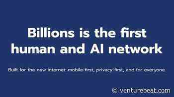 Billions.Network launches universally accessible verification platform for humans and AI