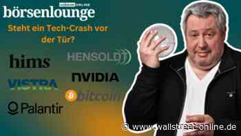wO Börsenlounge - die Woche: Vom Palantir-Absturz, Nvidia-Zahlen und einem möglichen Tech-Crash