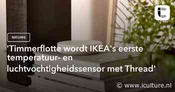 ‘Timmerflotte wordt IKEA’s eerste temperatuur- en luchtvochtigheidssensor met Thread’