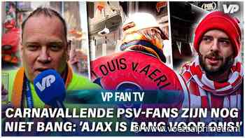 Carnavallende PSV'ers vol vertrouwen: 'Zijn niet bang, ze zijn bang voor ons'