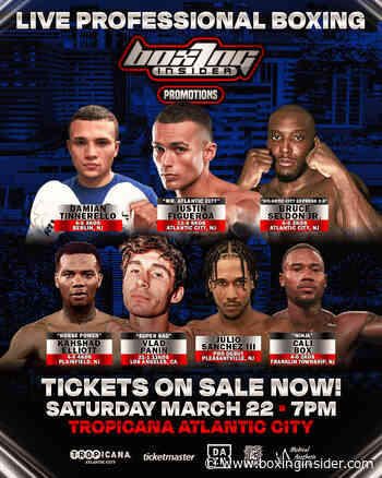 Boxing Insider Hosts Professional Boxing at Tropicana Atlantic City on March 22 on DAZN