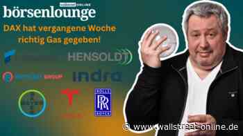 wO Börsenlounge - die Woche: Von 300 Prozent in 3 Tagen, Rüstungsaktien und 10 Top Dividendentiteln