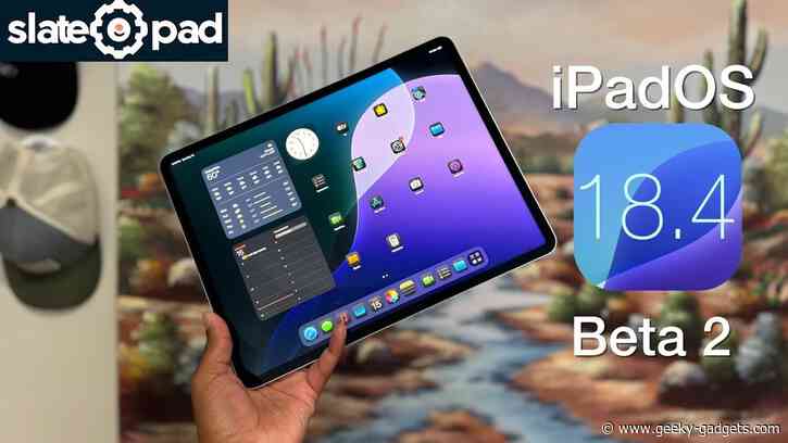 iPadOS 18.4 Beta 2 Discover the Latest Features