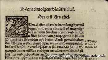 Bauernkrieg 1525: Weshalb die wegweisenden „Zwölf Artikel“ in Augsburg gedruckt wurden