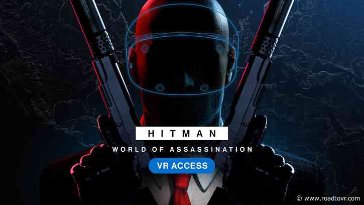 ‘HITMAN World of Assassination’ Comes to PSVR 2 This Month, A Chance at Redemption After Quest Blunder