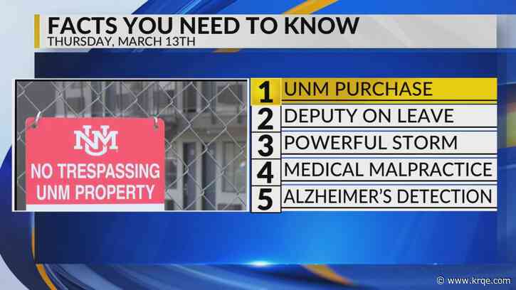 KRQE Newsfeed: UNM purchase, Deputy on leave, Powerful storm, Medical malpractice, Alzheimer's detection