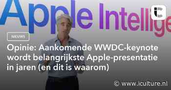 Opinie: Aankomende WWDC-keynote wordt belangrijkste Apple-presentatie in jaren (en dit is waarom)