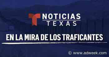 Telemundo Texas to Air Special on Criminal Tactics Used in Border Operations