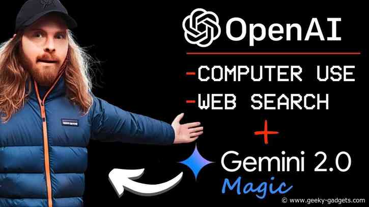 OpenAI’s AI Agent Automation Tools & Google’s Gemini 2.0 AI Are Transforming Workflows