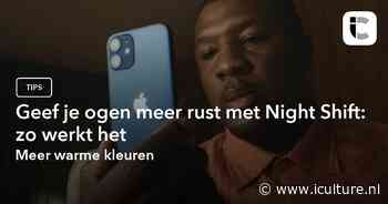 Geef je ogen meer rust met Night Shift: zo werkt het