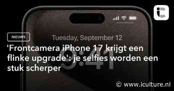 ‘Frontcamera iPhone 17 krijgt een flinke upgrade’: je selfies worden een stuk scherper