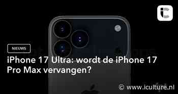 iPhone 17 Ultra: wordt de iPhone 17 Pro Max vervangen?