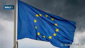 Europa rudert zurück – Hinter diesem Vorgang verbirgt sich das Zerwürfnis des Kontinents