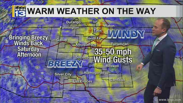 Warmer weather returns with the winds by Saturday