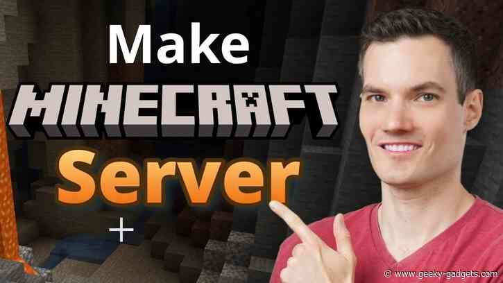Host Your Own Minecraft Server on Your PC Guide : Everything You Need to Know