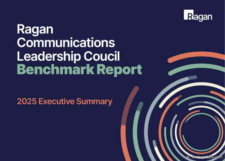 Read the Executive Summary from Ragan’s 2025 Communications Benchmark Report