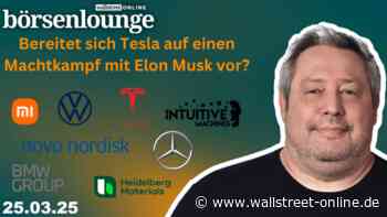 wO Börsenlounge : Novo Nordisk | Xiaomi | VW & Co. - bahnt sich bei Tesla ein Machtkampf an?