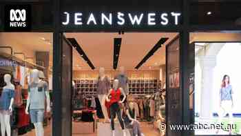 Clothing retailer Jeanswest collapses, hundreds of jobs to go