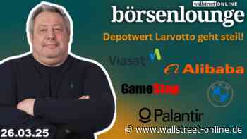 wO Börsenlounge : Palantir | GameStop | Viasat - BMW holt sich Alibaba in die "Neue Klasse"