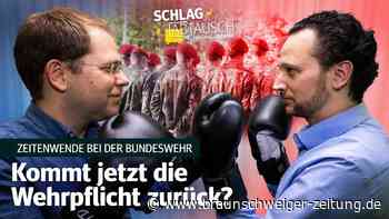 Wehrpflicht und Milliarden-Aufrüstung für den Kriegsfall?
