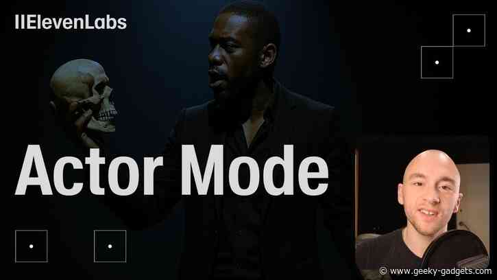 Actor Mode is Now Available in ElevenLabs AI Studio
