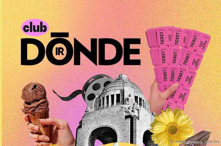 ¡Llega Club Dónde Ir con más de seis mil descuentos!