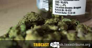 TribCast: Is it high time to regulate or ban THC in Texas?