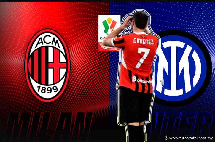 ¡Bebote a la banca! AC Milan vs Inter: Cómo y dónde ver EN VIVO ONLINE a Santiago Giménez en Semifinal de Copa Italia