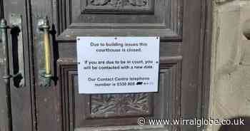 Wirral Magistrates Court remains closed because of 'building issues'