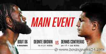 Boxing Results: Deonte Brown Defeats Dennis Contreras