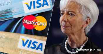 ECB-topvrouw wil dat Europa Visa en Mastercard dumpt en eigen betaalplatform lanceert