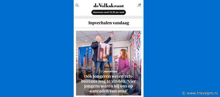 Reisburo Apollo zet fysiek reisbureau positief op de kaart in de Volkskrant
