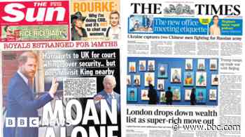 The Papers: Harry in court and London's 'super-rich move out'