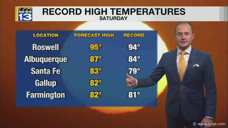 Record heat, fire danger moves into New Mexico this weekend