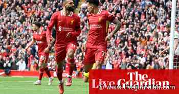 Liverpool v West Ham: Premier League – live