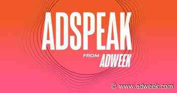 ADWEEK Launches Adspeak: A Podcast Taking You Inside Our Biggest Stories