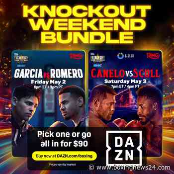 DAZN Launches Knockout Weekend Bundle for Garcia vs. Romero and Canelo vs. Scull PPV Cards