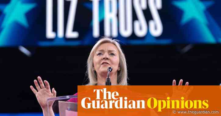 Truss social: the latest chapter from a woman who really knows what the people want | Zoe Williams