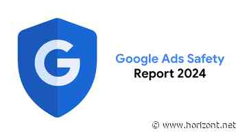 Ads Safety Report 2024: Google: KI stoppt Werbebetrug in Milliardenhöhe