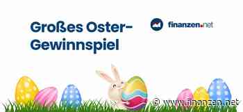 Das große Oster-Gewinnspiel von finanzen.net - jetzt mitmachen und Reise gewinnen!
