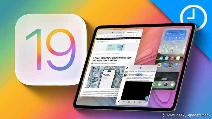 iPadOS 19: Get Ready for a Whole New iPad Experience
