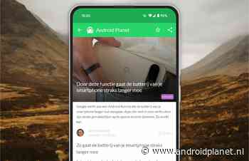 Zo gaat je smartphone-accu straks veel langer mee (Android-nieuws #16 2025)