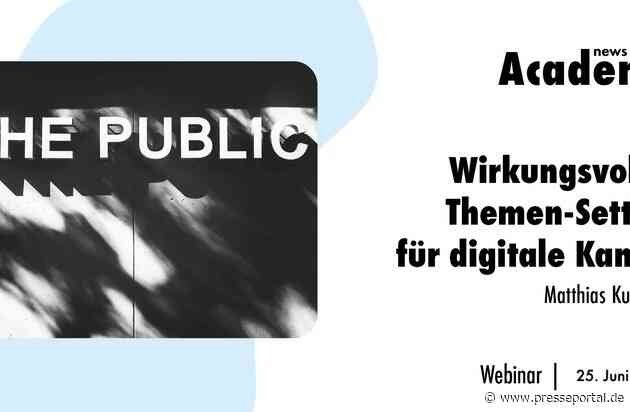 Wirkungsvolles Themen-Setting für digitale Kanäle / Ein Online-Seminar der news aktuell Academy