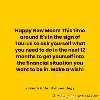 Happy New Moon! This time around it’s in the sign of Taurus