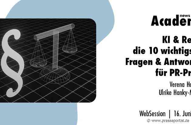 KI & Recht: Die 10 wichtigsten Fragen & Antworten für Kommunikationsprofis / Ein Webinar der news aktuell Academy
