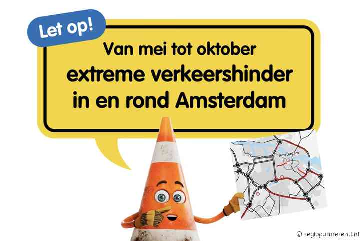 Verkeersinfarct dreigt rond Amsterdam: maandenlang groot onderhoud op snelwegen en spoor
