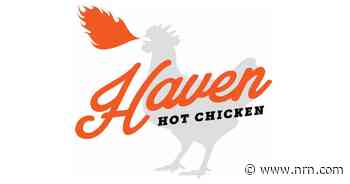 Haven Hot Chicken announces multiple promotions and new hires